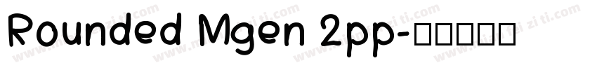 Rounded Mgen 2pp字体转换
